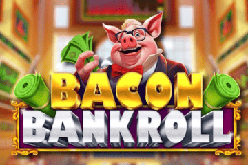 Bacon Bankroll